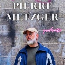 Pierre Metzger - Concert à Paris au Théâtre Bo Saint-Martin le 17 mai 2026