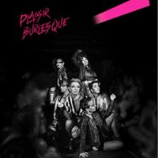 Plaisir Burlesque - Concert à Nantes au THEATRE 100 NOMS le 30 mai 2026
