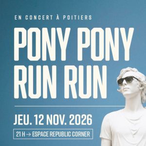 Pony Pony Run Run - Concert à Poitiers au ESPACE REPUBLIC CORNER le 12 novembre 2026