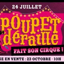 Poupet Deraille Fait Son Cirque - Concert à Saint-laurent-sur-sÈvre au La Clairière du Bois Chabot le 24 juillet 2026
