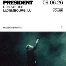 President - Concert à Luxembourg au Den Atelier le 9 juin 2026