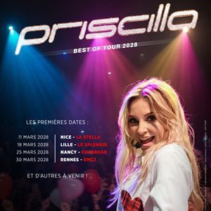 Priscilla - Concert à Lille au LE SPLENDID le 18 mars 2028