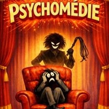 Psychomédie - Concert à Besancon au COMEDIE DE BESANCON le 4 juillet 2026
