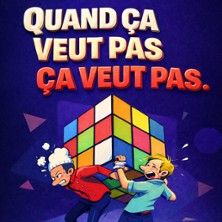 Quand ça Veut pas ça Veut pas - Concert à Rennes au COMEDIE DE RENNES le 22 mai 2026