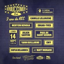 Republic Comedy Club - Les 3 ans ! - Concert à Chasseneuil-du-poitou au Arena Futuroscope le 14 septembre 2026