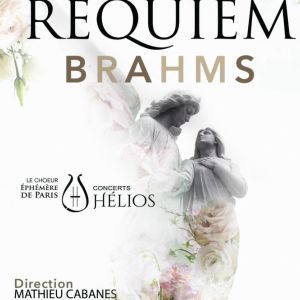 Requiem de Brahms - Concert à Paris au Eglise de la Madeleine le 1 mai 2026