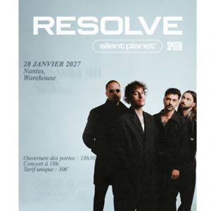 Resolve - Concert à Nantes au WAREHOUSE le 28 janvier 2027