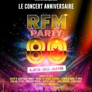 RFM Party 80 - Concert à Cournon au Zénith d'Auvergne 63800 le 9 janvier 2027