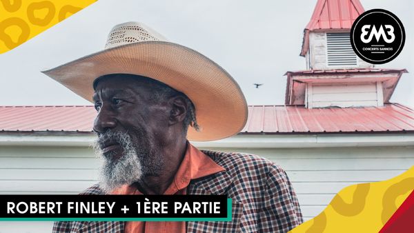 Robert Finley + 1ère partie - Concert à Sannois au EMB Sannois le 7 novembre 2026