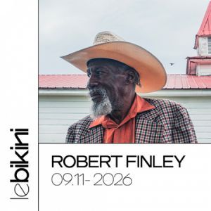 Robert Finley - Concert à Ramonville au LE BIKINI le 9 novembre 2026