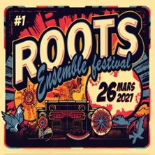 Roots Ensemble Festival - Concert à Chatellerault au L'Angelarde - Complexe culturel le 26 mars 2027