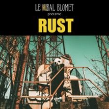 Rust - Concert à Paris au Le Bal Blomet le 3 juin 2026
