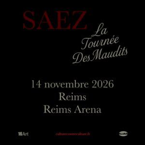 Saez - Concert à Reims au REIMS ARENA le 14 novembre 2026