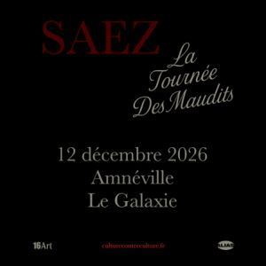 Saez - Concert à AmnÉville au Galaxie le 12 décembre 2026