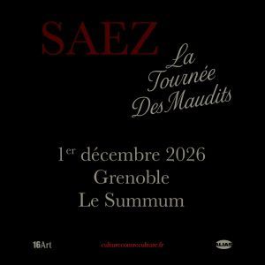 Saez - Concert à Grenoble au SUMMUM - ALPEXPO le 1 décembre 2026