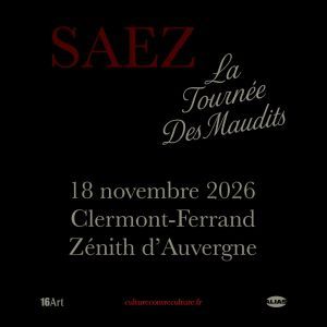 Saez - Concert à Cournon au Zénith d'Auvergne 63800 le 18 novembre 2026
