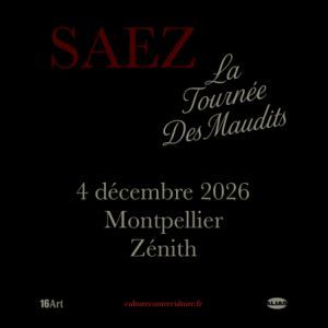 Saez - Concert à Montpellier au ZENITH SUD le 4 décembre 2026