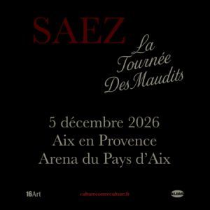Saez - Concert à Les Milles au Arena du Pays d'Aix le 5 décembre 2026