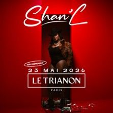 Shan'L - Concert à Paris au LE TRIANON le 23 mai 2026
