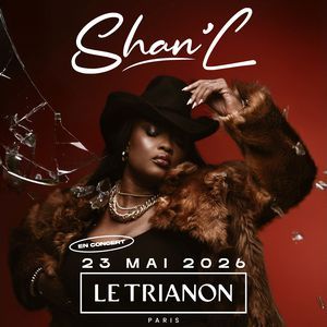 SHAN'L - Concert à Paris au LE TRIANON le 23 mai 2026