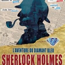 Sherlock Holmes et L'Aventure du Diamant Bleu - Concert à Paris au Théâtre des 3 Clés le 24 mai 2026