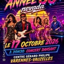 Show Année 80 - Concert à Varennes Vauzelles au Centre Gérard Philipe le 17 octobre 2026