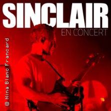 Sinclair - Concert à Clermont-Ferrand au La Coopérative de Mai le 13 novembre 2026