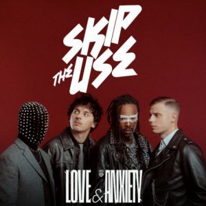 Skip the Use - Concert à Saint Herblain au LA CARRIERE le 20 mars 2027