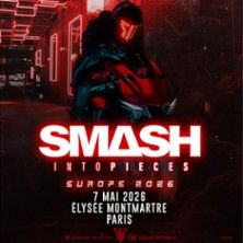 Smash into pieces - Concert à Paris au Elysee Montmartre le 7 mai 2026