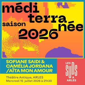 Camelia Jordana - Concert à Arles au Théâtre Antique le 15 juillet 2026