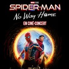 Spider-Man : No Way Home  En Ciné-concert - Concert à Paris au GRAND REX le 5 juin 2026