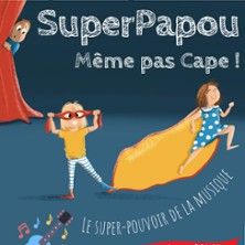 SuperPapou - Concert à Paris au La Comédie St-Michel - Petite Salle le 14 juillet 2026