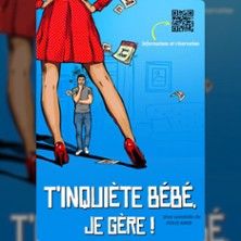 T'inquiète Bébé Je Gère ! - Concert à Paris au Apollo Comedy - Salle 200 le 9 mai 2026