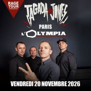 TAGADA JONES - Concert à Paris au L'OLYMPIA le 20 novembre 2026