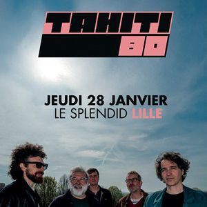 Tahiti 80 - Concert à Lille au LE SPLENDID le 28 janvier 2027