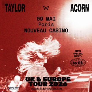 TAYLOR ACORN - Concert à Paris au LE NOUVEAU CASINO le 9 mai 2026