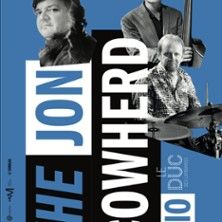 The Jon Cowherd Trio - Concert à Paris au Duc des Lombards le 18 juin 2026