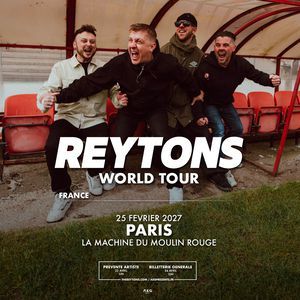 THE REYTONS - Concert à Paris au LA MACHINE DU MOULIN ROUGE le 25 février 2027