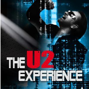 THE U2 EXPERIENCE - Concert à Maxeville au ZENITH DE NANCY le 20 mars 2027