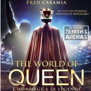 THE WORLD OF QUEEN - Concert à Marseille au LE CEPAC SILO le 12 mars 2027