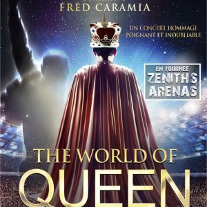 THE WORLD OF QUEEN - Concert à Les Milles au Arena du Pays d'Aix le 28 mai 2026