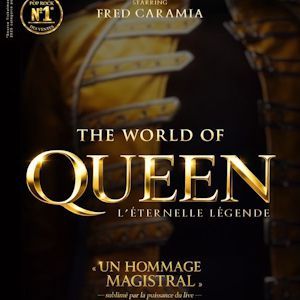 THE WORLD OF QUEEN - Concert à Rennes au LE LIBERTE le 14 novembre 2026