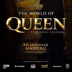 THE WORLD OF QUEEN - Concert à Aurillac au LE PRISME le 2 mars 2028