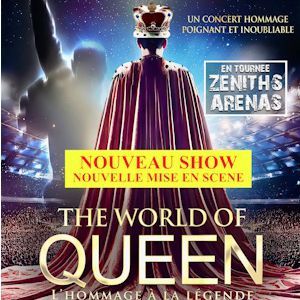 THE WORLD OF QUEEN - Concert à Dunkerque au Le Kursaal le 8 octobre 2027