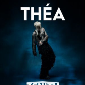 Théa - Concert à Paris au Zénith Paris La Villette le 19 mars 2027