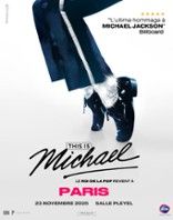 THIS IS MICHAEL - Concert à Boulogne Billancourt au La Seine Musicale - La Grande Seine le 24 octobre 2026