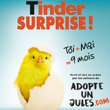 Tinder Surprise - Concert à Toulouse au COMEDIE DE LA ROSERAIE le 23 juillet 2026