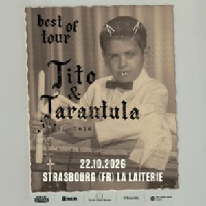 TARANTULA - Concert à Strasbourg au La Laiterie - Grande Salle le 22 octobre 2026