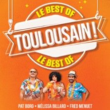 Toulousain - Le Best Of - Concert à Toulouse au STUDIO 55 le 29 mai 2026