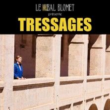 Tressages - Concert à Paris au Le Bal Blomet le 27 mai 2026